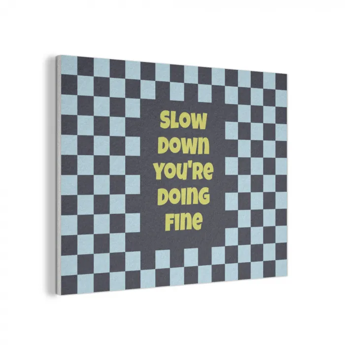 Patroon - Geblok - Blauw - Slow down you're doing fine PET vilt klein -3d