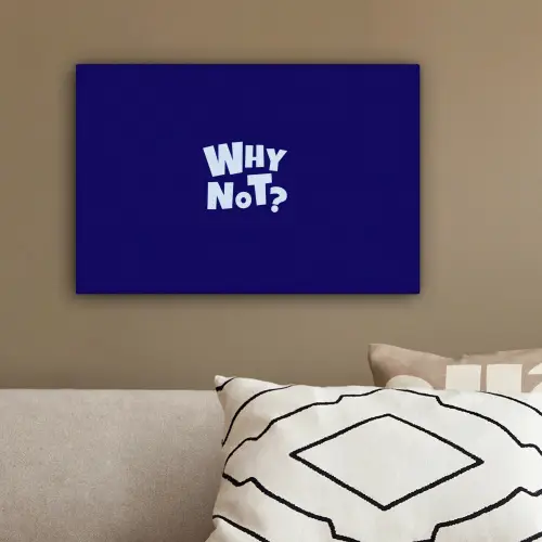 Blauw - Why not - Minimalistisch canvas 2cm klein -sfeer3
