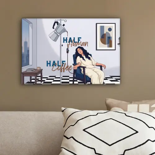 Half human, Half Coffee - Infuus - Koffie canvas 2cm klein -sfeer3