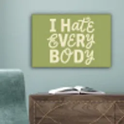 I hate everybody - Groen - Retro canvas 2cm klein -sfeer4
