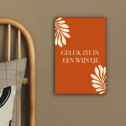 Oranje - Wijntje - Quote canvas 2cm klein -sfeer3