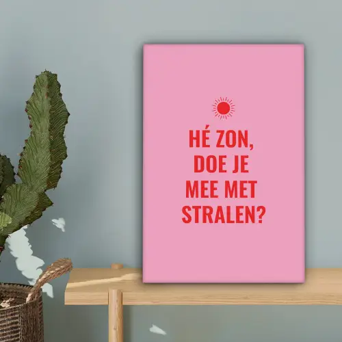 Roze - Zon - Quote canvas 2cm klein -sfeer4