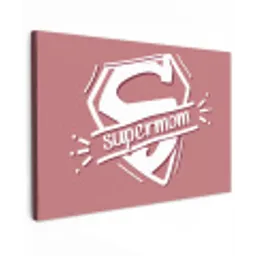 Spreuken - Supermom - Moeder - Quotes canvas 2cm klein -z3d