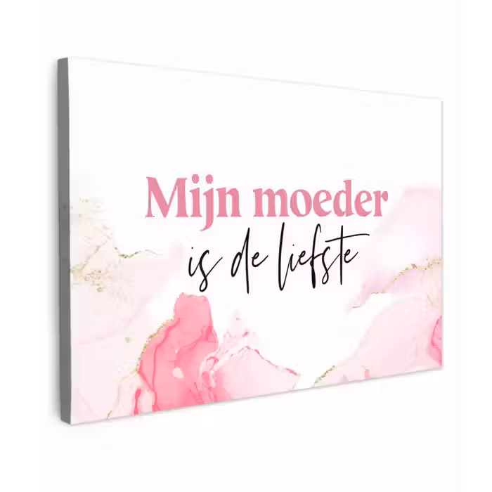 Quote - Mama - Mijn moeder is de liefste - Roze canvas 2cm klein -z3d