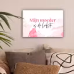 Quote - Mama - Mijn moeder is de liefste - Roze canvas 2cm klein -sfeer1