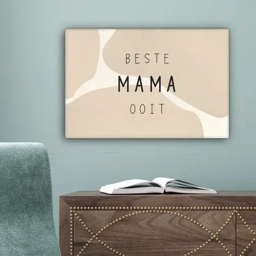 Quotes - Beste mama ooit - Mama - Spreuken canvas 2cm klein -sfeer4