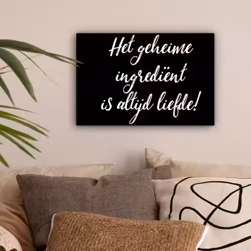 Quotes - Koken - Het geheime ingrediënt is altijd liefde! - Spreuken - Liefde canvas 2cm klein -sfeer1