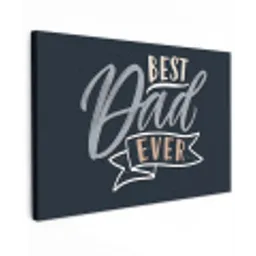 Quotes - Papa - Best dad ever - Spreuken canvas 2cm klein -z3d