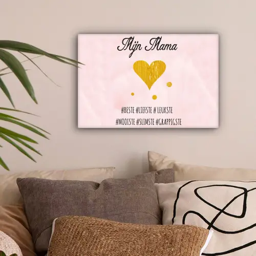 Quotes - Moeder - Spreuken - Mijn mama canvas 2cm klein -sfeer1