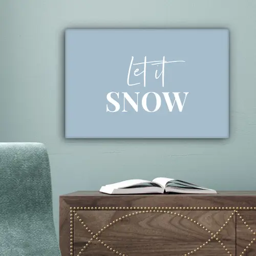 Sneeuw - Winter - Blauw - Let it snow canvas 2cm klein -sfeer4