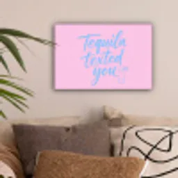 Tequila texted you - Roze - Blauw canvas 2cm klein -sfeer1