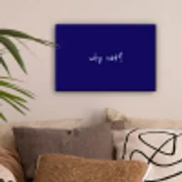 Why not - Blauw - Handgeschreven canvas 2cm klein -sfeer1