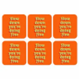 Oranje - Slow down you're doing fine - Retro onderzetter kurk middel -3d