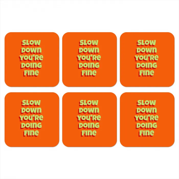 Slow down you're doing fine - Oranje - Simple onderzetter kurk middel -3d