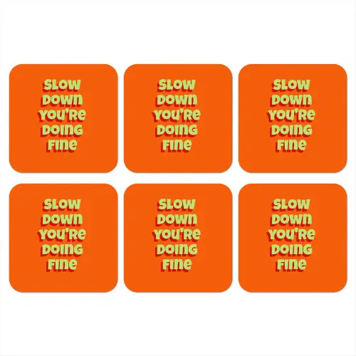 Slow down you're doing fine - Oranje - Simple onderzetter kurk middel -3d