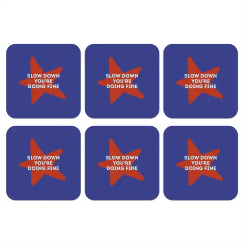 Slow down you're doing fine - Ster - Blauw onderzetter kurk middel -3d