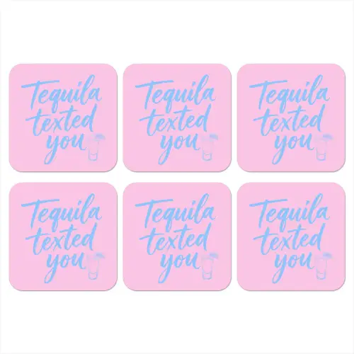 Tequila texted you - Roze - Blauw onderzetter kurk middel -3d