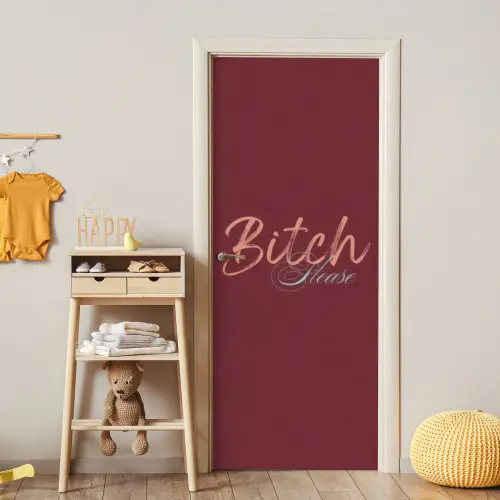 Bitch please - Rood - Blauw deurposter klein -sfeer4