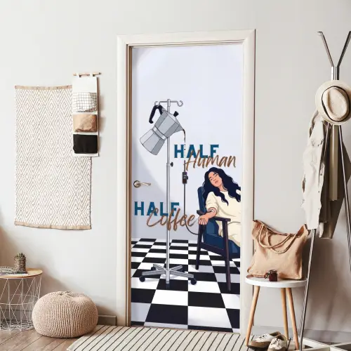 Half human, Half Coffee - Infuus - Koffie deurposter klein -sfeer6