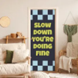Patroon - Geblok - Blauw - Slow down you're doing fine deurposter klein -sfeer2