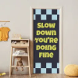 Patroon - Geblok - Blauw - Slow down you're doing fine deurposter klein -sfeer4