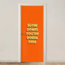 Slow down you're doing fine - Oranje - Simple deurposter klein -3d_beige