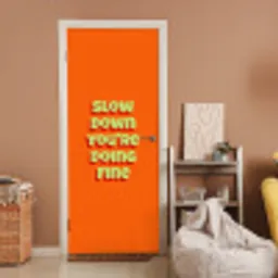 Slow down you're doing fine - Oranje - Simple deurposter klein -sfeer1