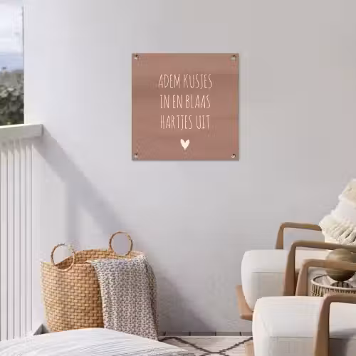 Adem kusjes in en blaas hartjes uit - Quotes - Spreuken tuinposter los doek klein -sfeer8