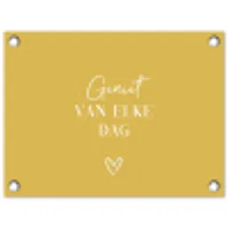 Geniet van elke dag tuinposter los doek klein -3d