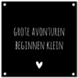 Grote avonturen beginnen klein - Spreuken - Quotes tuinposter los doek klein -3d