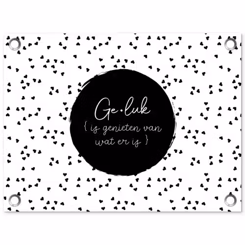 Geluk definitie - Tekst - Geluk is genieten van wat er is - Woordenboek - Quotes tuinposter los doek klein -3d