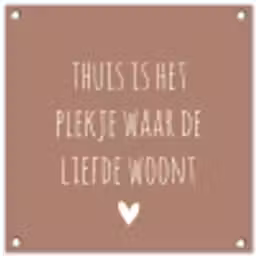 Thuis is het plekje waar de liefde woont - Quotes - Spreuken tuinposter los doek klein -3d