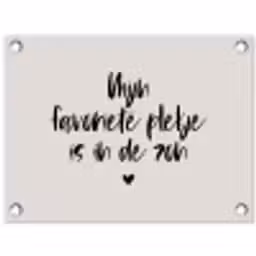 Mijn favoriete plekje is in de zon - Zomer - Tekst - Quotes tuinposter los doek klein -3d
