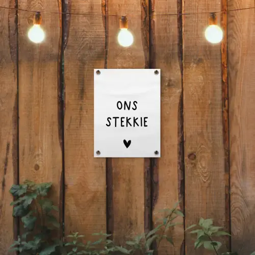 Ons stekkie - Spreuken - Quotes tuinposter los doek klein -sfeer1
