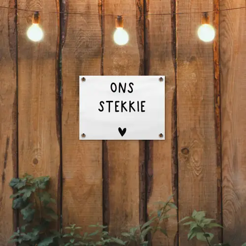 Ons stekkie - Quotes - Spreuken tuinposter los doek klein -sfeer1