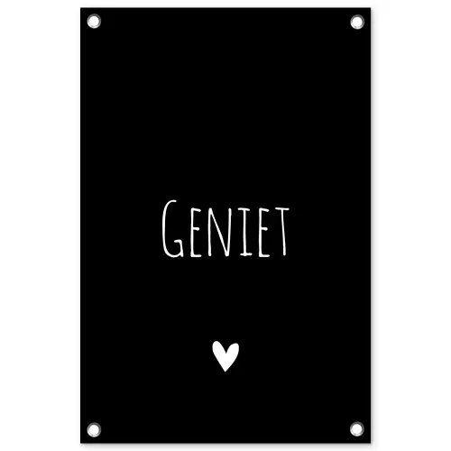 Spreuken - Geniet - Quotes tuinposter los doek klein -3d