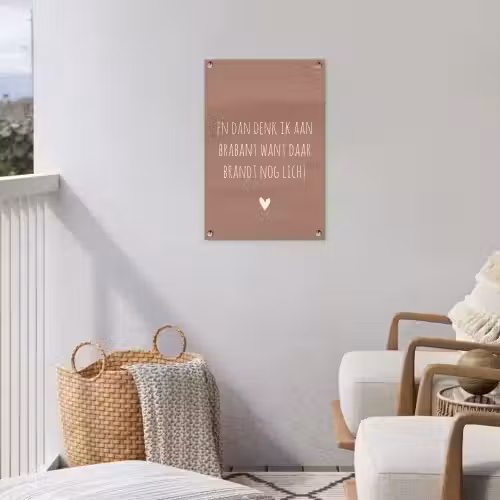Spreuken - Guus Meeuwis - En dan denk ik aan Brabant - Quotes tuinposter los doek klein -sfeer8