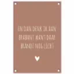 Spreuken - Guus Meeuwis - En dan denk ik aan Brabant - Quotes tuinposter los doek klein -3d