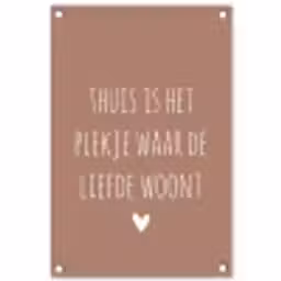 Spreuken - Thuis is het plekje waar de liefde woont - Quotes tuinposter los doek klein -3d