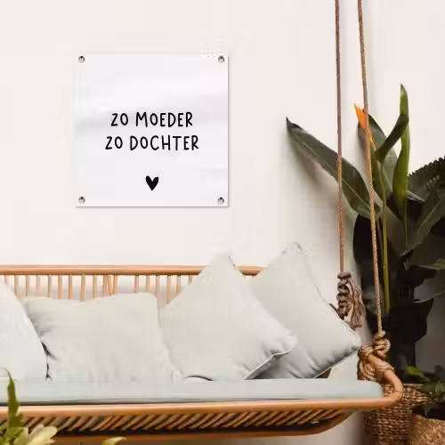 Spreuken - Zo moeder zo dochter - Quotes - Mama - Dochter tuinposter los doek klein -sfeer7