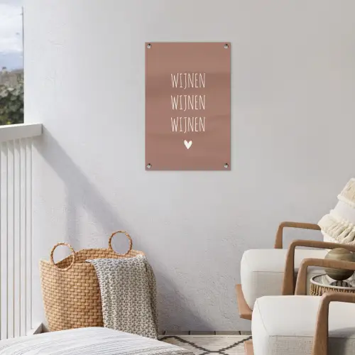 Spreuken - Quotes - Wijnen wijnen wijnen tuinposter los doek klein -sfeer8