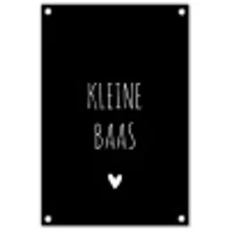 Spreuken - Kleine baas - Quotes tuinposter los doek klein -3d