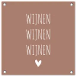 Spreuken - Wijnen wijnen wijnen - Quotes tuinposter los doek klein -3d
