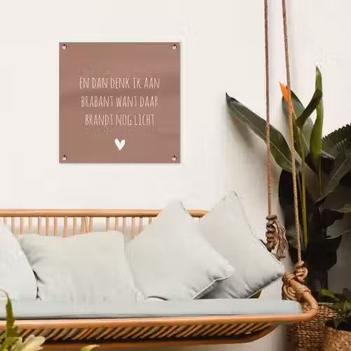Quotes - En dan denk ik aan Brabant - Spreuken - Guus Meeuwis tuinposter los doek klein -sfeer7