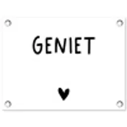 Quotes - Geniet - Spreuken tuinposter los doek klein -3d