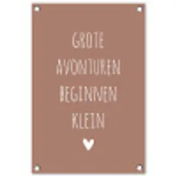 Quotes - Grote avonturen beginnen klein - Spreuken tuinposter los doek klein -3d