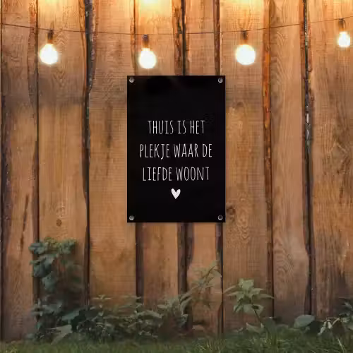 Quotes - Thuis is het plekje waar de liefde woont - Spreuken tuinposter los doek klein -sfeer1