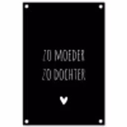 Quotes - Zo moeder zo dochter - Spreuken - Mama - Dochter tuinposter los doek klein -3d