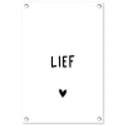 Quotes - Lief - Spreuken tuinposter los doek klein -3d
