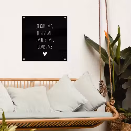 Quotes - Maaike Ouboter - Je kust me je sust me - Spreuken tuinposter los doek klein -sfeer7